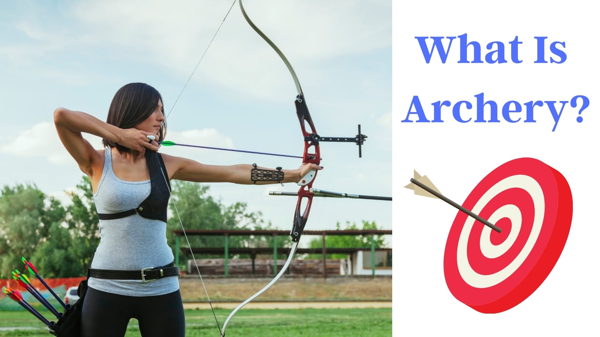 What Is Archery