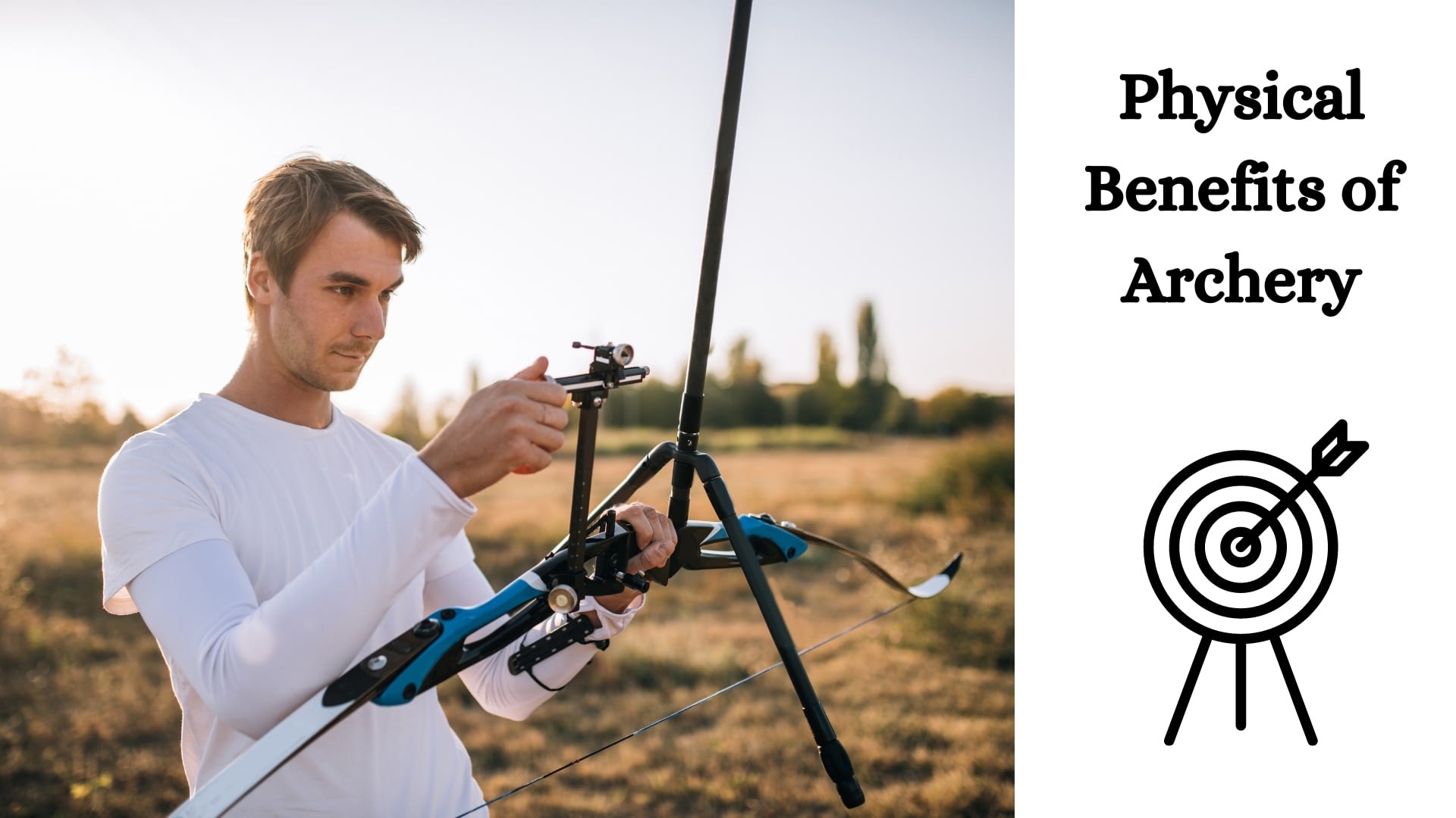 Physical Benefits of Archery