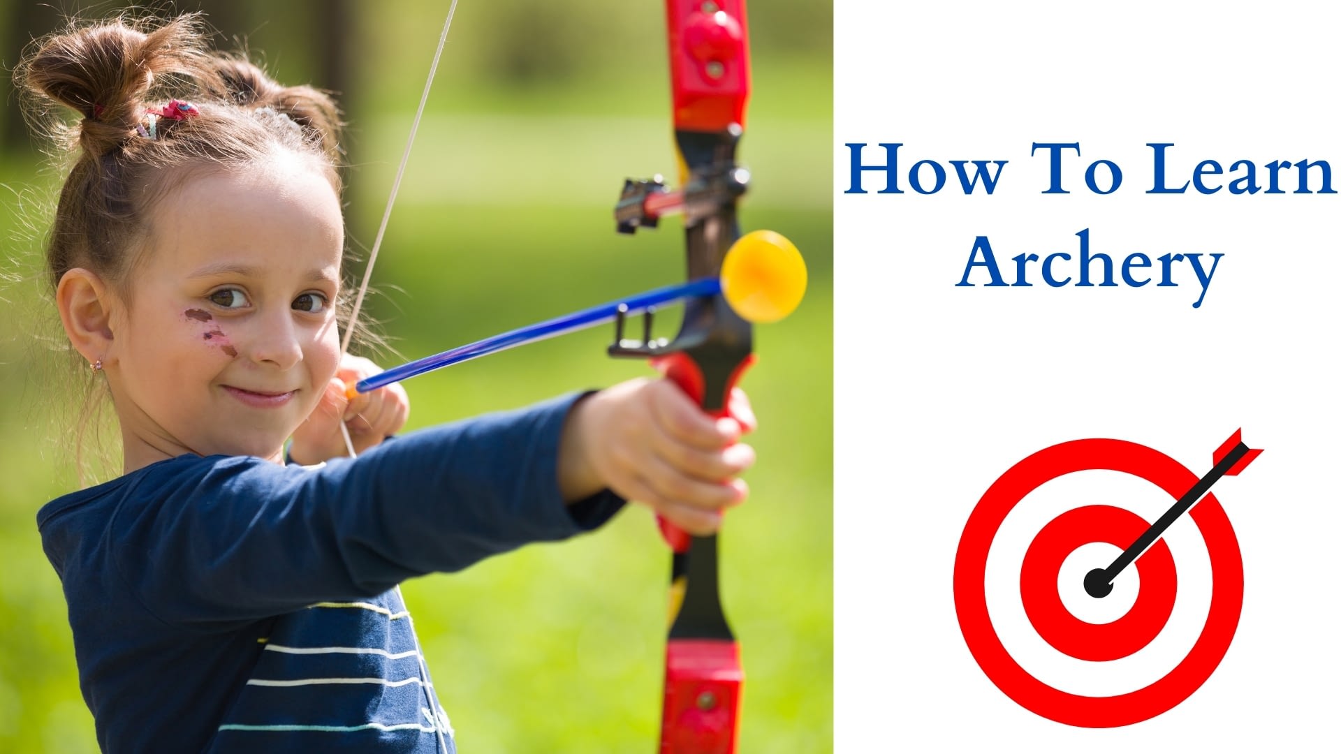 How To Learn Archery