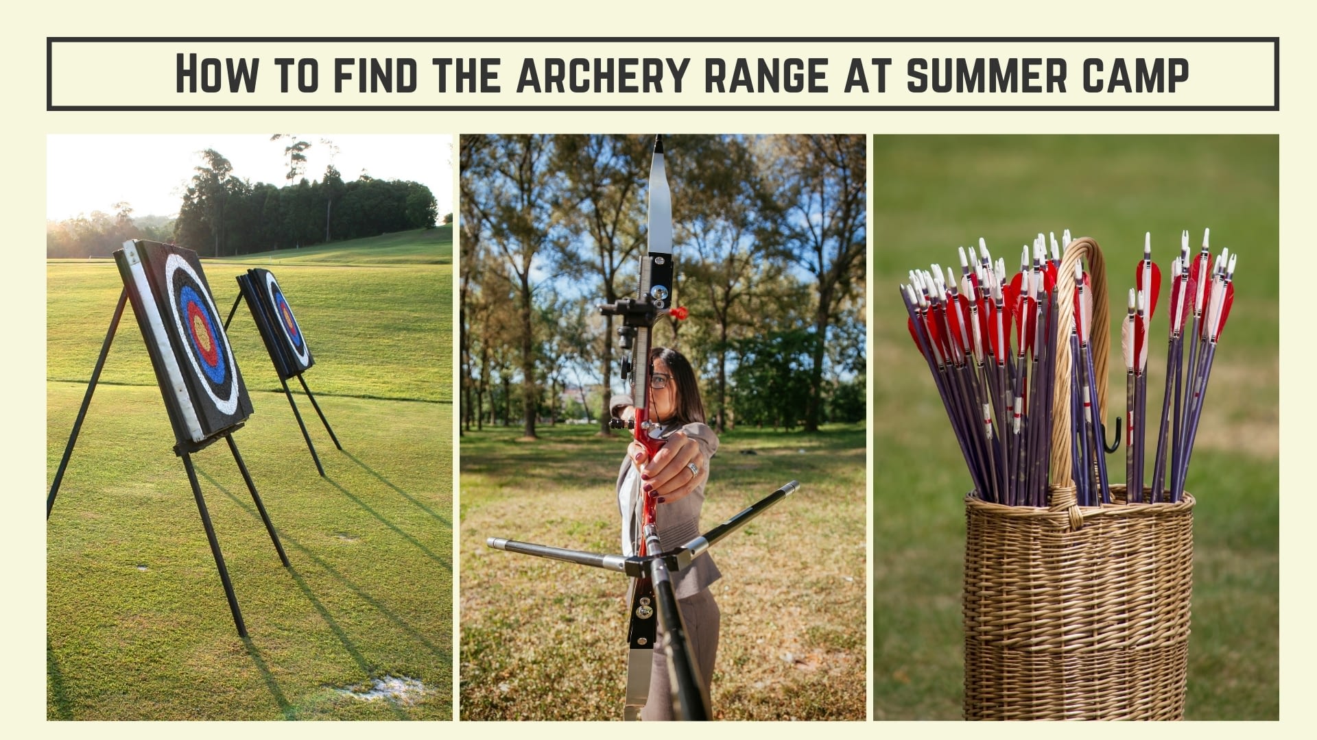 How to find the archery range at summer camp
